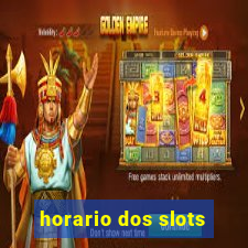 horario dos slots